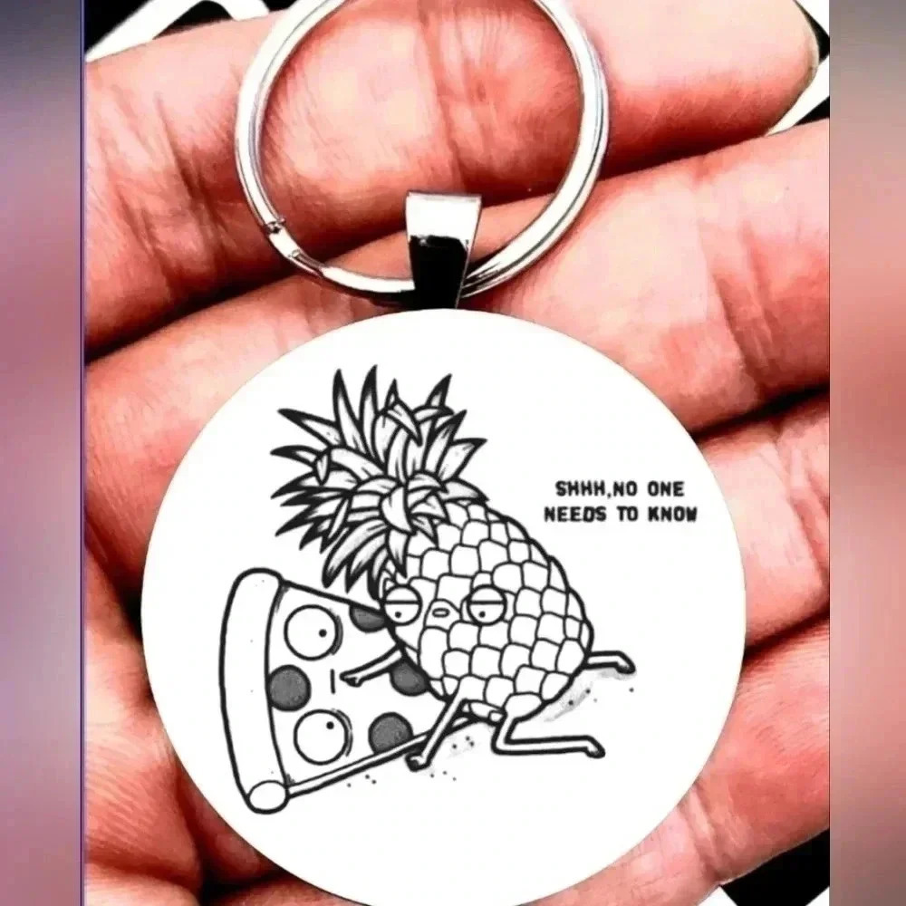 Pineapple on pizza noone needs to know hot funny Keychain